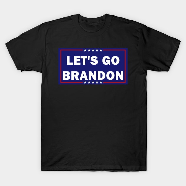 Lets Go Brandon its President Joe Biden Meme T-Shirt by EDSERVICES